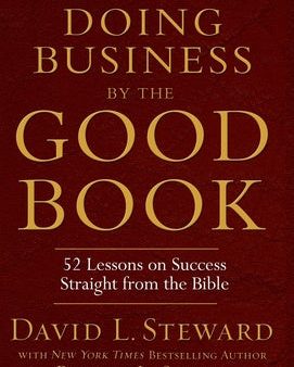 Doing Business by the Good Book: 52 Lessons on Success Straight from the Bible Online Sale