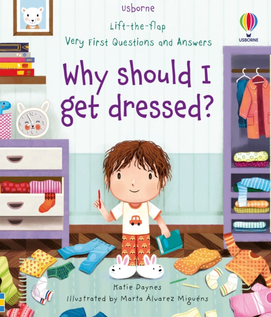 Very First Questions and Answers Why should I get dressed? Fashion