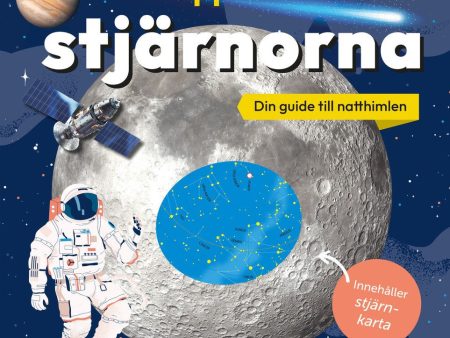 Upptäck stjärnorna : din guide till natthimlen. Innehåller stjärnkarta Sale