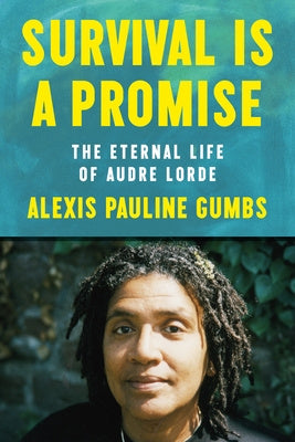 Survival Is a Promise: The Eternal Life of Audre Lorde Online Sale