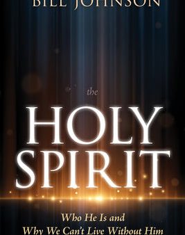 Holy Spirit: Who He Is and Why We Can t Live Without Him, The Fashion