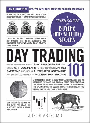 Day Trading 101, 2nd Edition: From Understanding Risk Management and Creating Trade Plans to Recognizing Market Patterns and Using Automated Softwar Cheap