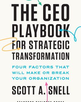 CEO Playbook for Strategic Transformation: Four Factors That Will Make or Break Your Organization, The Sale