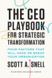 CEO Playbook for Strategic Transformation: Four Factors That Will Make or Break Your Organization, The Sale