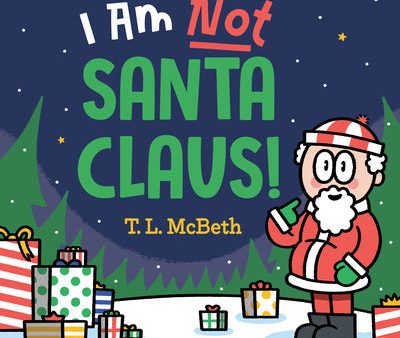 I Am Not Santa Claus! Fashion