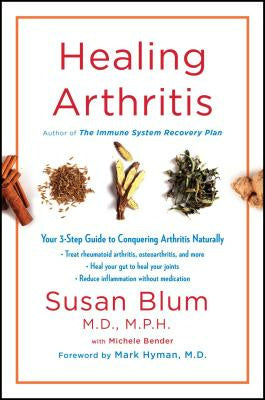 Healing Arthritis: Your 3-Step Guide to Conquering Arthritis Naturally Online