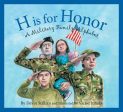 H Is for Honor: A Military Family Alphabet Online Hot Sale