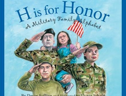 H Is for Honor: A Military Family Alphabet Online Hot Sale