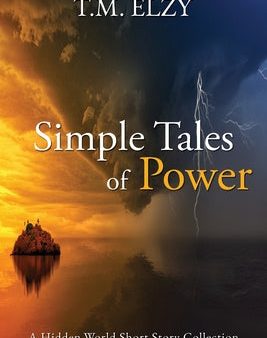 Simple Tales of Power: Hidden World Short Story Collection on Sale