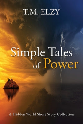 Simple Tales of Power: Hidden World Short Story Collection on Sale