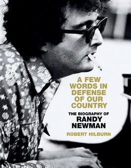 Few Words in Defense of Our Country: The Biography of Randy Newman, A For Cheap