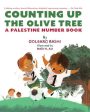 Counting Up the Olive Tree: A Palestine Number Book Fashion