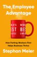 Employee Advantage: How Putting Workers First Helps Business Thrive, The For Discount