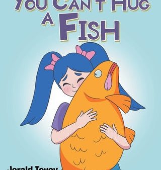 You Can t Hug A Fish Online