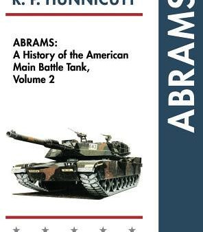 Abrams: A History of the American Main Battle Tank, Vol. 2 Fashion