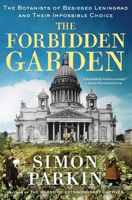 Forbidden Garden: The Botanists of Besieged Leningrad and Their Impossible Choice, The Sale