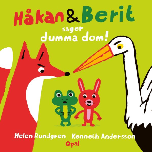 Håkan och Berit säger dumma dom! Online Sale