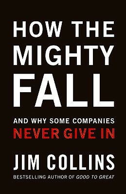 How the Mighty Fall: And Why Some Companies Never Give in For Discount