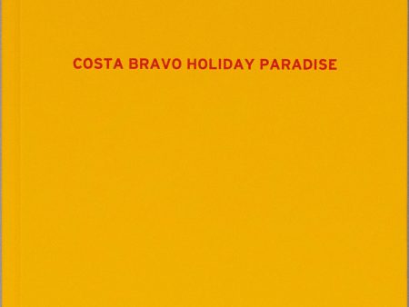 Costa Bravo Holiday Paradise Hot on Sale