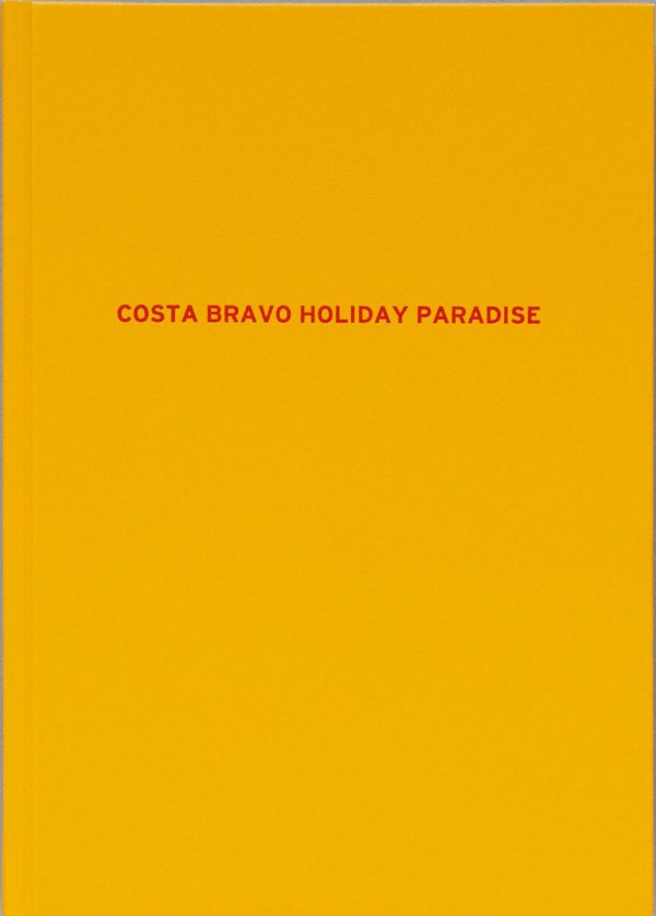 Costa Bravo Holiday Paradise Hot on Sale