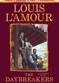 Daybreakers: Louis l Amour s Lost Treasures, The Online now