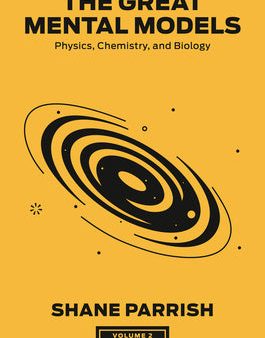 Great Mental Models, Volume 2: Physics, Chemistry, and Biology, The Fashion