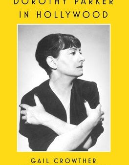 Dorothy Parker in Hollywood Online Hot Sale