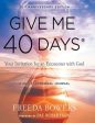 Give Me 40 Days: A Reader s 40 Day Personal Journey-20th Anniversary Edition: Your Invitation For An Encounter With God For Cheap