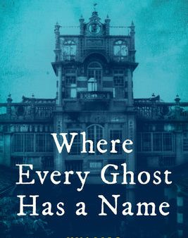 Where Every Ghost Has a Name: A Memoir of Taiwanese Independence For Sale