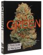 Green: A Field Guide to Marijuana: (Books about Marijuana, Guide to Cannabis, Weed Bible) For Cheap