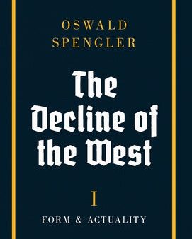 Decline of the West: Form and Actuality, The Cheap