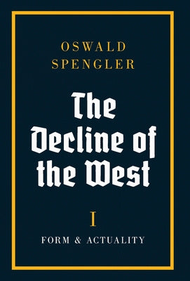 Decline of the West: Form and Actuality, The Cheap