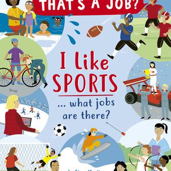 I Like Sports ... What Jobs Are There? For Sale