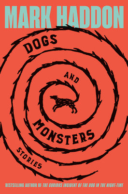 Dogs and Monsters: Stories For Cheap