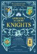 Apprentice Academy: Knights: The Unofficial Guide to the Heroic Arts For Cheap