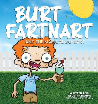 Burt Fartnart and the Magical Go-Kart Supply