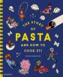 Story of Pasta and How to Cook It!, The Fashion