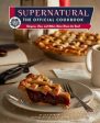 Supernatural: The Official Cookbook: Burgers, Pies, and Other Bites from the Road Cheap