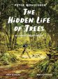 Hidden Life of Trees: A Graphic Adaptation: (Of the International Bestseller), The For Discount