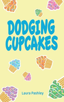 Dodging Cupcakes: A STEM Adventure Online Hot Sale