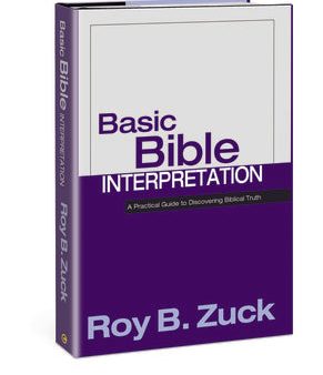 Basic Bible Interpretation: A Practical Guide to Discovering Biblical Truth Sale