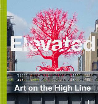 Elevated: Art on the High Line on Sale