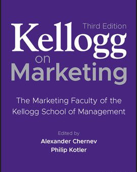 Kellogg on Marketing: The Marketing Faculty of the Kellogg School of Management For Cheap