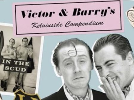 Victor and Barry s Kelvinside Compendium Hot on Sale