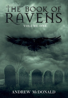 Book of Ravens: Volume One, The Hot on Sale