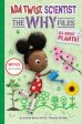 All about Plants! (ADA Twist, Scientist: The Why Files #2) Online