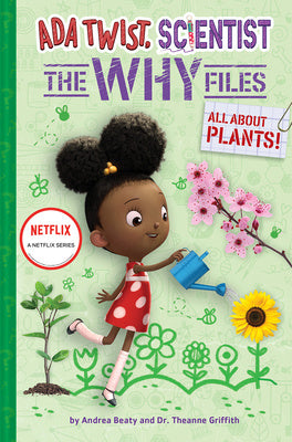 All about Plants! (ADA Twist, Scientist: The Why Files #2) Online