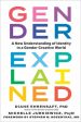 Gender Explained: A New Understanding of Identity in a Gender Creative World on Sale