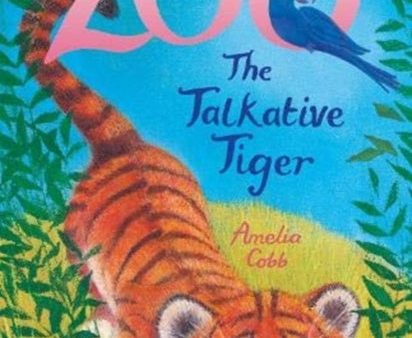 Zoe s Rescue Zoo: The Talkative Tiger Supply