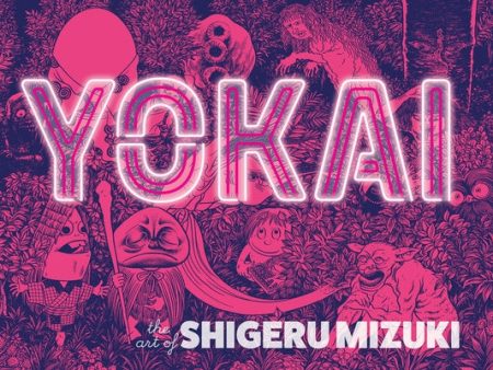 Yokai: The Art of Shigeru Mizuki Hot on Sale